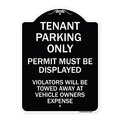 Signmission Tenant Parking Display Permit Violators Towed Owner Expense Alum Sign, 18" L, 24" H, BW-1824-22826 A-DES-BW-1824-22826